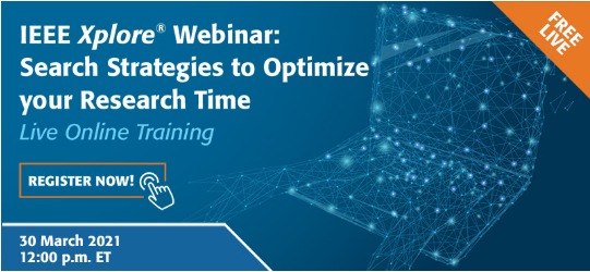 UMPLIB: IEEE WEBINAR - Search Strategies to Optimize Your Research Time