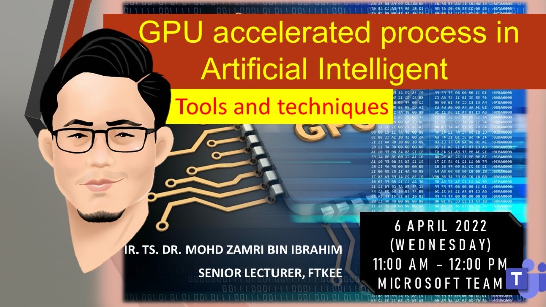 Webinar: GPU Accelerated Process in Artificial Intelligent: Tools and Techniques